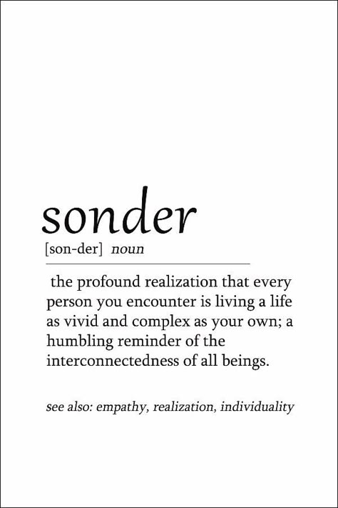 Profound Words, Tattoo In Different Language Words, Sonder Poster Prints, Sonder Tattoo Meaning, Sonder Wallpaper Aesthetic, Interlinked Tattoo, Sonder Tattoo Brent, Sonder Poster, Sonder Quotes