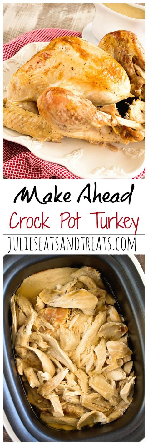 Crock Pot Make Ahead Turkey Recipe ~ The Most Amazing Turkey EVER! Easy, Delicious, Flavorful and Moist Turkey that is Baked in the Oven then Slow Cooked the Day You Serve it! This is the ONLY Turkey Recipe You Need! Turkey Recipes Thanksgiving Oven, Make Ahead Turkey, Weekend Recipes Dinner, Turkey Crockpot Recipes, Healthy Turkey Recipes, Easy Turkey Recipes, Moist Turkey, Crockpot Turkey, Thanksgiving Dinner Recipes