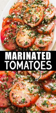 Healthy Simple Side Dishes, Sliced Tomatoes, Tomato Dishes, Marinated Tomatoes, Fresh Tomato Recipes, Vegetable Side Dishes Recipes, Side Dishes Recipes, Salad Pasta, Garden Veggies