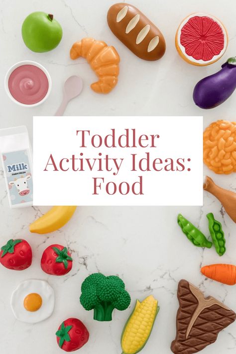 At-Home Preschool Activity Ideas for Toddlers: Food Preschool Food Crafts To Eat, Culinary Crafts For Toddlers, Nutrition Week Activities For Toddlers, Food Gross Motor Activities, Healthy Foods Preschool Activities, Food Themed Activities For Toddlers, Food Related Activities For Kids, Food Toddler Activities, Food Literacy Activities