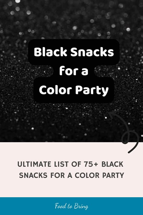 Discover the ultimate list of 75+ black snacks to elevate your color-themed party! Whether it's a chic Halloween bash, an elegant retirement celebration, or any occasion, these snacks bring sophistication and style to your event. Explore the versatility of black in flavor and presentation, from Hollywood glamour to cosmic aesthetics. Elevate your festivities with these captivating black-themed treats! #PartySnacks #BlackSnacks #ColorParty Black Color Party Ideas, Black Color Snacks Ideas, Black Party Food Snacks, Black Food For Party, Black And White Party Appetizers, Black Themed Charcuterie Board, Color Theme Party Ideas For Adults Black, Foods That Are Black In Color, Black Snacks For Party