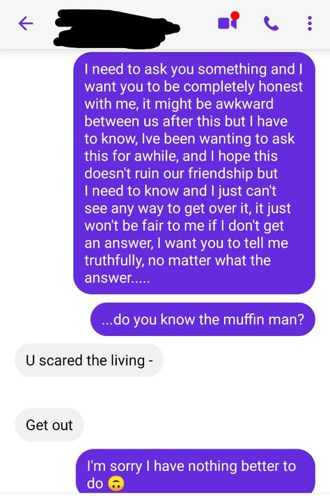 Funny Texts Pranks On Crush, Funny Pranks Over Text, Message Pranks For Friends, Funny Text Message Pranks, Pranks To Do On Your Crush Over Text, Pranks Ideas Text, Do You Know The Muffin Man Text Prank, Texting Pranks For Friends, Pranking My Best Friend