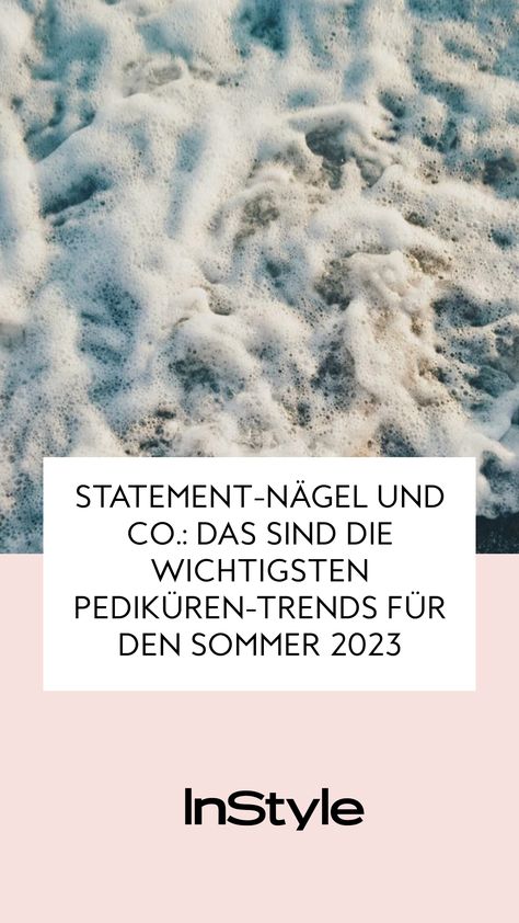 Pediküren-Trends für den Sommer 2023: Verschönern Sandalen, Slides oder Wedges - die wichtigsten Nagellack-Trends für die FüßeBeauty Mascara Hacks, Nagellack Trends, Eyeliner, Slides, Beauty Hacks, Foundation, Wedges, Make Up, Beauty