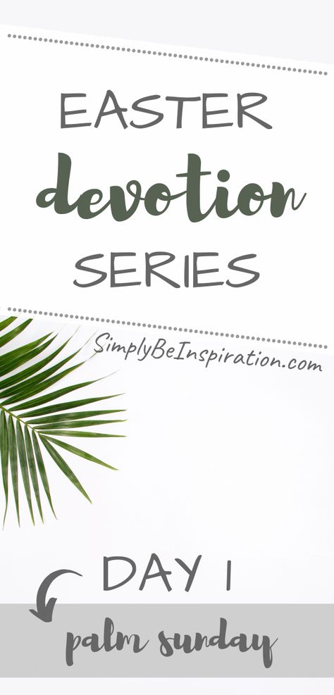 Palm Sunday Scripture, Palm Sunday Devotion For Kids, Palm Sunday Devotion, Easter Week Family Devotional, Palm Sunday Quotes, Sunday Bible Verse, Easter Devotions, Bible Study Activities, Devotions For Kids