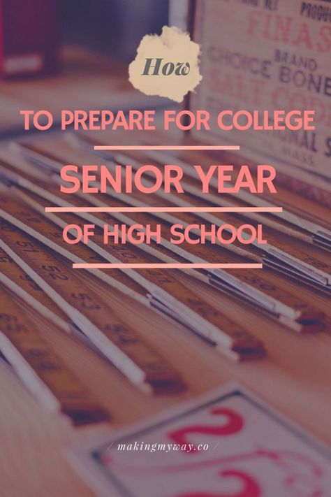 Prep For College, High School Scholarships, Preparing For College, Ready For College, Prepare For College, Importance Of Time Management, Senior Year Of High School, High School Hacks, Education Degree