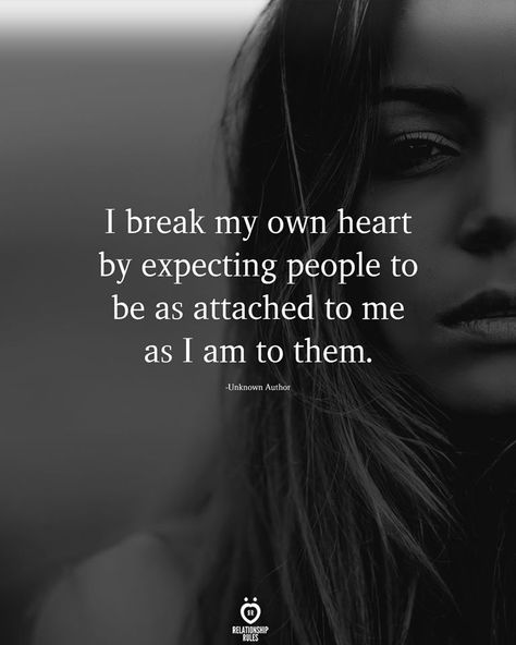 I Break My Own Heart, Distant Quotes, Expectation Hurts, Expectation Quotes, Being Used Quotes, Dear Self Quotes, Heart Quotes, Life Lesson Quotes, Deep Thought Quotes