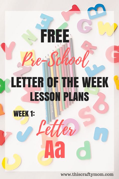 Preschool Weekly Lesson Plans, Weekly Lesson Plan, Letter Recognition Activities, Lesson Plans For Toddlers, Preschool Literacy, Crafty Mom, Teaching Letters, Preschool Lesson Plans, Preschool Letters