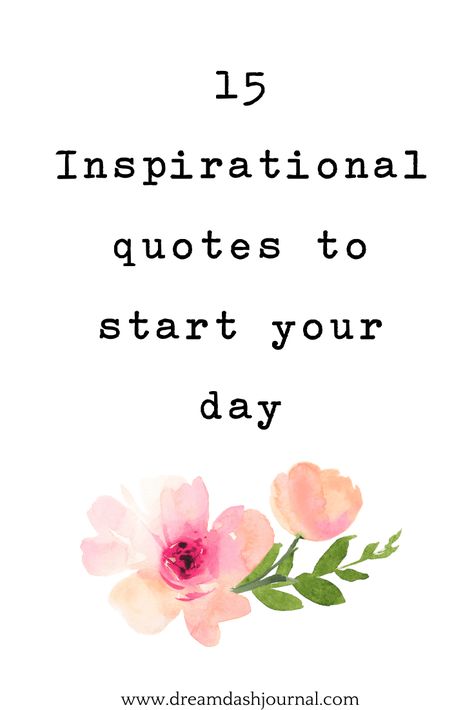 15 Inspirational Quotes to Start Your Day With Motivation More To Come Quotes, Keep At It Quotes, Begin Your Day Quotes, Inspirational Quotes Positive Morning, Quotes That Inspire You, Your Own Journey Quotes, Quotes About Wisdom Inspirational, I Spirational Quotes Wise Words, Today's Inspirational Quote