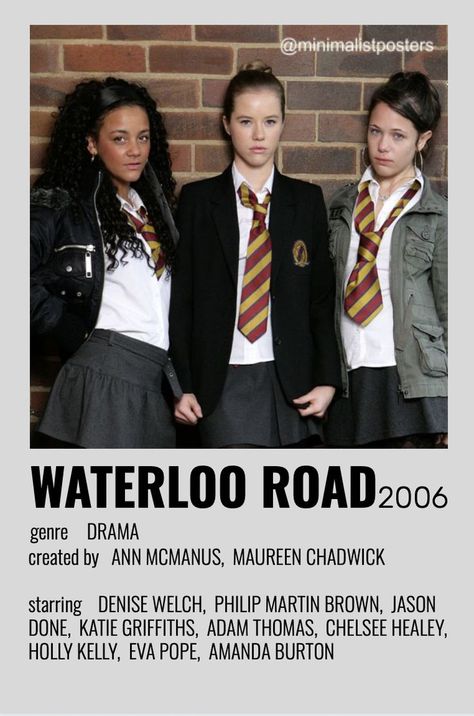 Amanda Burton, Chelsee Healey, Denise Welch, Road Poster, Waterloo Road, School Series, Minimalist Posters, Me Me Me, Coming Of Age