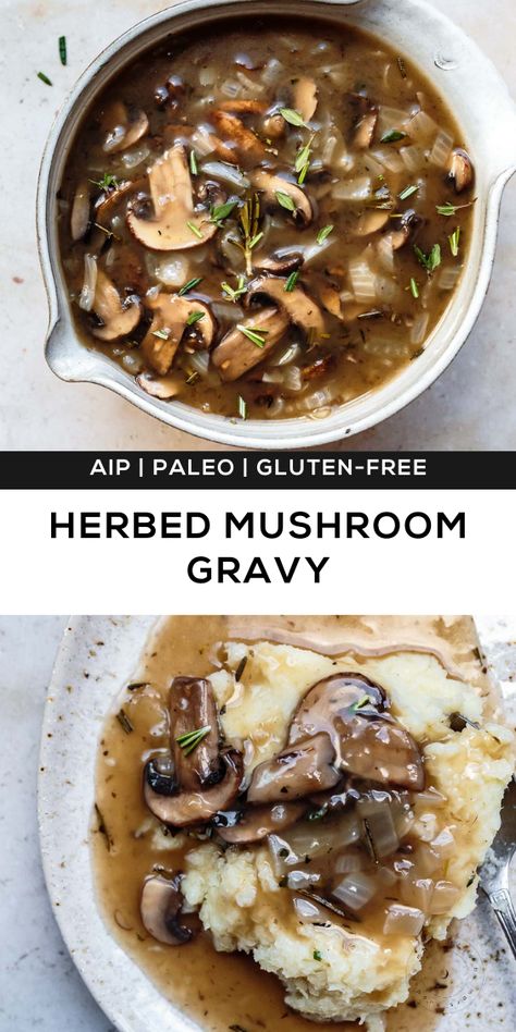 Paleo Gravy Recipe, Aip Gravy Recipe, Aip Supper Recipes, Aip Mushroom Recipes, Aip Thanksgiving Sides, Paleo Recipes Vegetarian, Aip Holiday Recipes, Aip Gravy, Aip Vegetarian Recipes