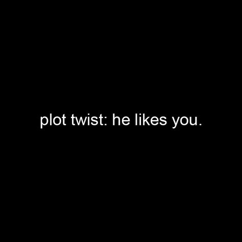 What A Plot Twist You Were, Plot Twist He Likes You, Keywords Aesthetic, Jasper Cullen, Leah Clearwater, Paul Lahote, Emmett Cullen, Carlisle Cullen, Black Jasper