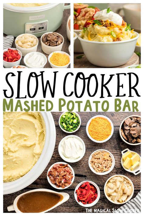 Potato Bar Party, Mashed Potato Bar, Bunco Food, Crockpot Mashed Potatoes, Magical Slow Cooker, Crock Pot Potatoes, Easy Mashed Potatoes, Loaded Mashed Potatoes, The Magical Slow Cooker