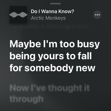 Do I Wanna Know, Lyrics Aesthetic, Spotify Lyrics, Mini Pizza, Mood Songs, Music Mood, Too Busy, Song Playlist, Just Lyrics