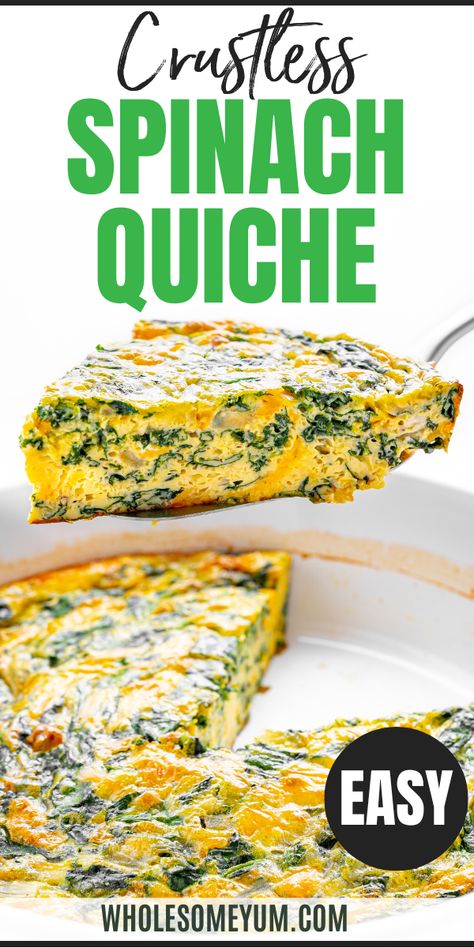 Spinach Quiche Recipe Crust Less Spinach Quiche, Crustless Quiche With Heavy Cream, No Crust Spinach Quiche, Crustless Spinach Swiss Cheese Quiche, Spinach And Eggs Breakfast Healthy, Fresh Spinach Quiche Recipes Easy, Keto Breakfast Quiche Crustless, Spinach And Egg Skillet With Cheese, Easy Crustless Spinach Quiche