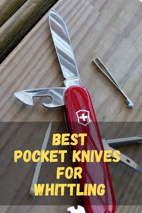 Best Pocket Knives for Whittling Whittling Knife, Pocket Knives, Whittling, Swiss Army Knife, Folding Knives, Wood Carving, The Four, Pocket Knife, Carving