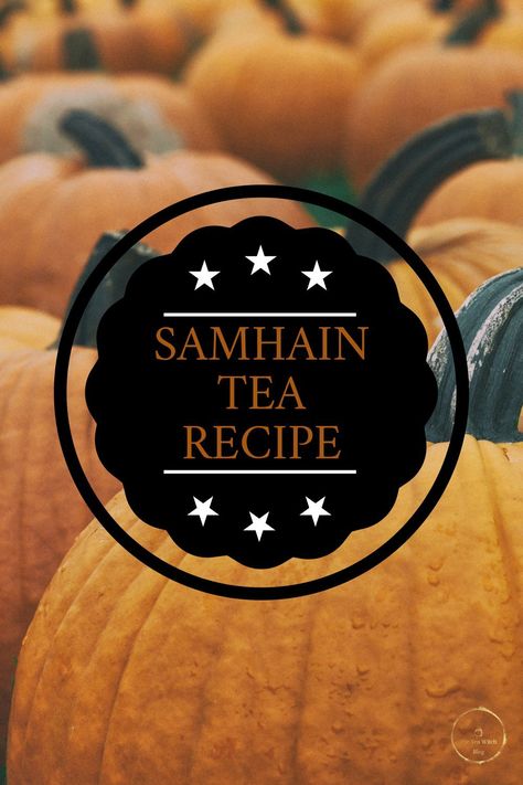 October 2016 – The Tea Witch Blog Samhain Tea, Sabbat Wheel, Pagan Samhain, Samhain Blessings, Samhain Recipes, Honor Your Ancestors, Tea Witch, Pumpkin Spice Tea, Witch Recipes