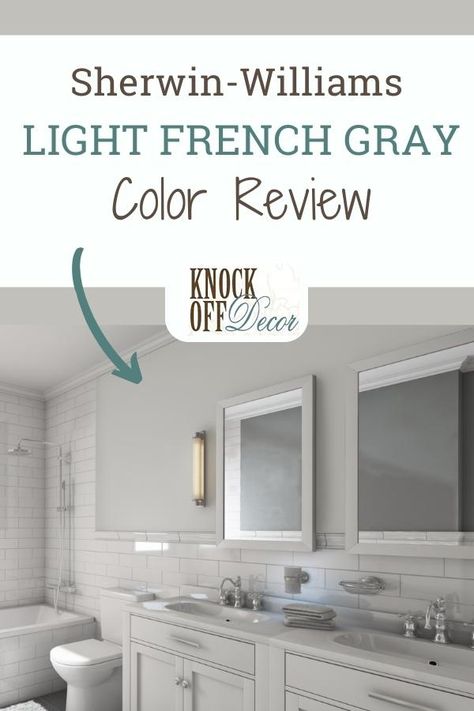 SW-Light-French-Gray-pin Light French Gray Bedroom, House Inside Paint Colors, Light French Gray Cabinets, Light French Grey Sherwin Williams, Light French Gray Sherwin Williams, Sw Light French Gray, French Gray Paint, Inside Paint Colors, Sherwin Williams Light French Gray