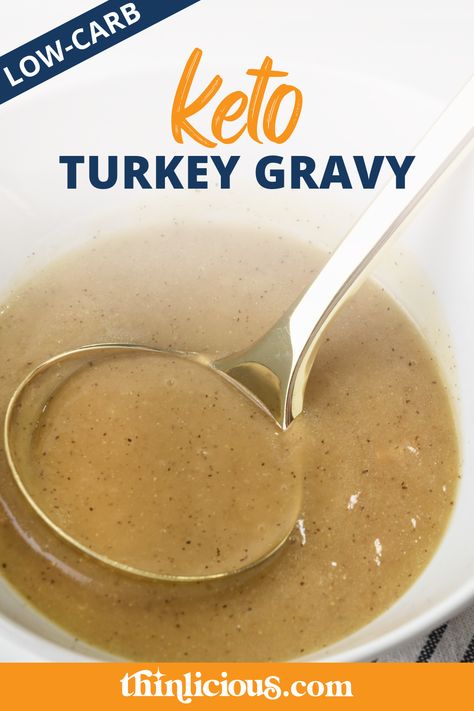 Turkey Gravy Recipe With Drippings, Keto Turkey Gravy, Gravy Recipe No Drippings, Keto Gravy, Turkey Gravy Easy, Side Dishes Healthy, Low Carb Holiday Recipes, Keto Turkey, Easy Gravy Recipe