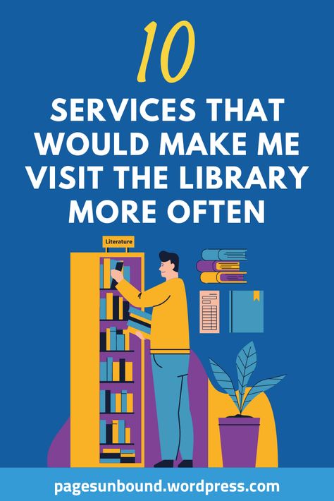 10 Programs and Services That Would Make Me Visit the Library More Often High School Library Program Ideas, Things To Do In A Library, Library Community Engagement, Library Business Ideas, Library Grant Ideas, School Age Library Programs, Library Programming For Adults, Community Library Ideas, Teentober Library Ideas