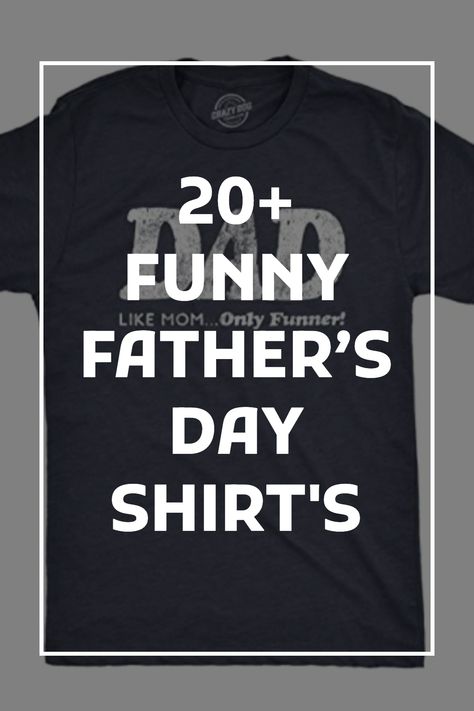 Are you looking for a way to spoil your dad this father’s day with a laugh? Then check out our list of funny Father’s Day shirts here! Father’s Day Shirt Ideas, Funny Fathers Day Quotes Humor, Diy Father's Day Shirts, Pun Shirts Funny, Fathers Day Puns, Dad Shirts Funny, Dad Quotes Funny, Funny Fathers Day Quotes, Quotes For Shirts