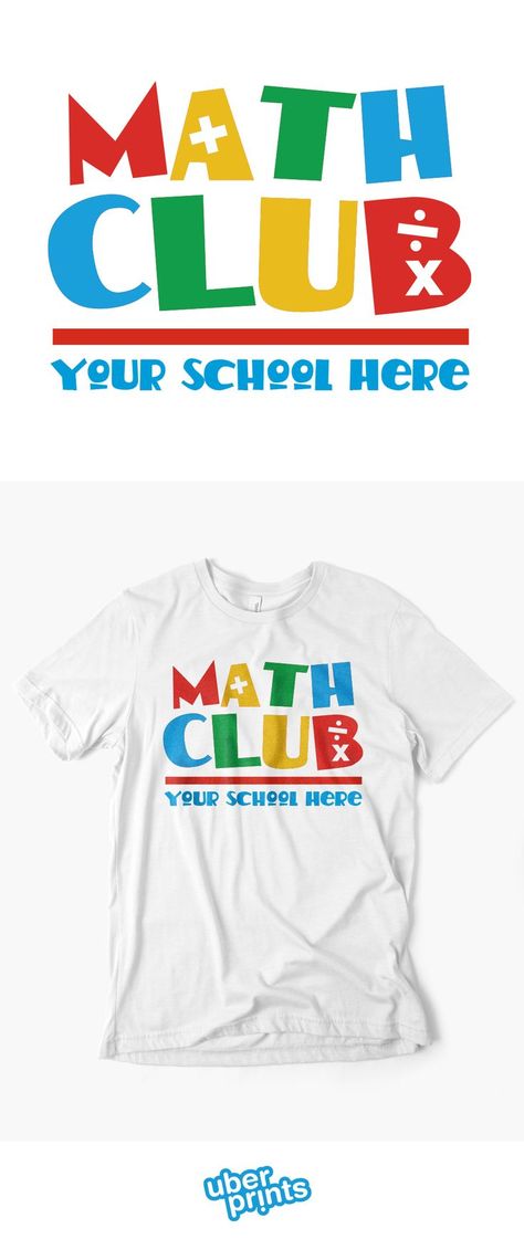 Custom school math club t-shirt School Club Shirts, Scientific Method Elementary, Math Logo, Art Class Posters, School Tshirt Designs, Neon Party Decorations, Adding And Subtracting Integers, Math Club, Subtracting Integers