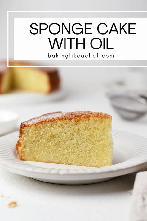 Vanilla Cake Recipe With Oil, Fatty Recipes, Cakes Made With Oil, Easy Sponge Cake Recipe, Cake Base Recipe, Sweet Corn Cakes, Oreo Ball, Olive Oil Cake Recipe, Cracker Barrel Recipes