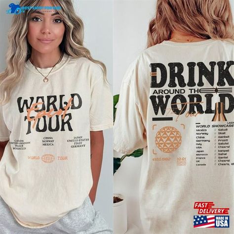 Epcot Drink Around The World Tour 2023 Shirt Mickey And Friends T-Shirt Center 1982 Sweatshirt Classic Unisex Check more at https://bestshirtfordad.com/product/epcot-drink-around-the-world-tour-2023-shirt-mickey-and-friends-t-shirt-center-1982-sweatshirt-classic-unisex/ Epcot World Tour Shirt, World Tour Shirt Design, Drink Around The World Epcot Shirts, Epcot Tshirt, Disney Epcot Shirts, Epcot Shirt Ideas, Food And Wine Festival Shirts, Epcot Outfit Ideas, Park Fits