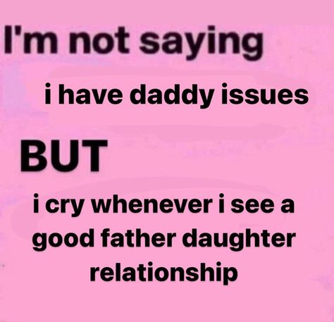 Bad Father Daughter Relationship Quotes, Ddy Issues Core, Fatherless Aesthetic, Mommy Isuess And Daddy Isuess Quotes, Quotes Daddy Issue, Dad Issue Aesthetic, Father Issue Aesthetic, Parent Issue, Father Figure Aesthetic