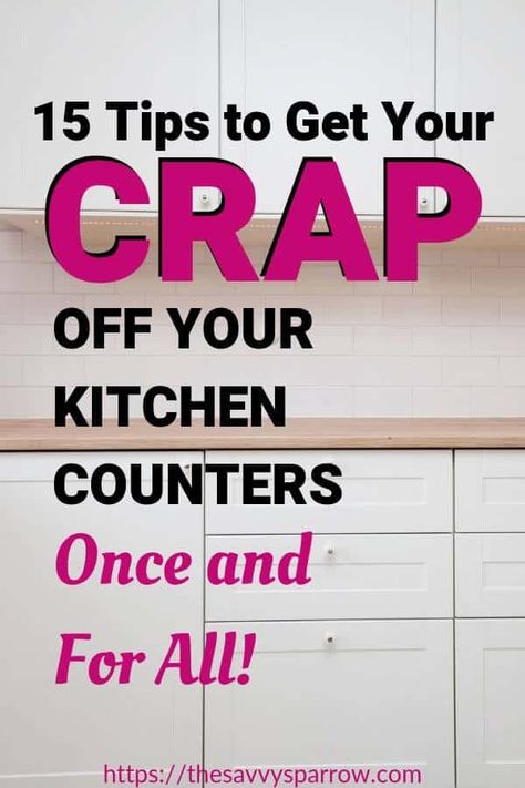 How to Declutter Kitchen Counters Quickly How To Declutter Kitchen Countertops, How To Organize Your Kitchen, Kitchen Declutter Organizing Ideas, Declutter Kitchen Countertops, Declutter Plan, Minimalist Declutter, Declutter Kitchen Counter, House Declutter, Kitchen Declutter