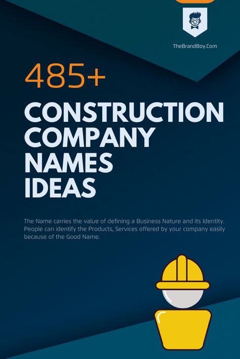 575+ Unique Construction Company Names Ideas - theBrandBoy.Com Construction Companies Logo, Construction Firm Names Ideas, Project Names Ideas Architecture, Architecture Company Name Ideas, Architecture Names Ideas, Real Estate Business Names Ideas, Name Company Ideas, Construction Names Ideas, Architect Firm Name Ideas