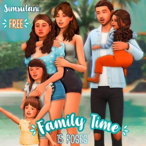 100. PACK FAMILY 🌸♡ | Simsulani on Patreon Sims 4 Pose Packs, Sims 4 Family Poses, 15 Poses, Sims 4 Couple, Pose Sims 4, Sims 4 Cc Poses, Sims4 Poses, Sims 4 Couple Poses, Poses Sims 4