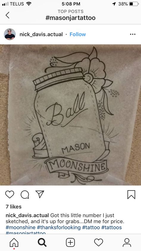 Moonshine Tattoo, Western Flash, Mason Jar Tattoo, Jar Tattoo, Inspiring Tattoos, Stuff To Make, Inspirational Tattoos, Tattoo Idea, Mason Jar