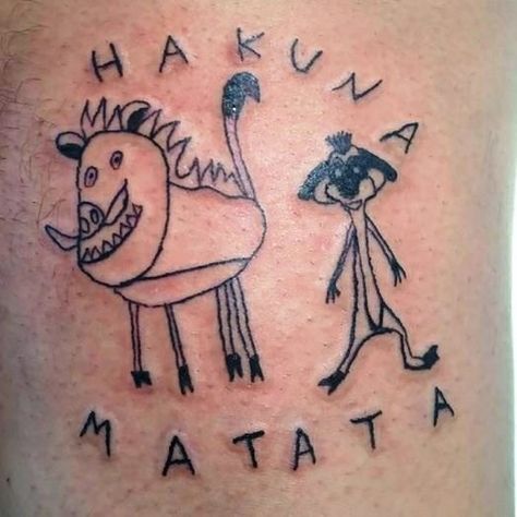 Hakuna Matata Tattoo, Awful Tattoos, Tattoo Memes, Horrible Tattoos, Terrible Tattoos, Ignorant Style Tattoo, No Regrets Tattoo, Optical Illusion Tattoo, Ghibli Tattoo