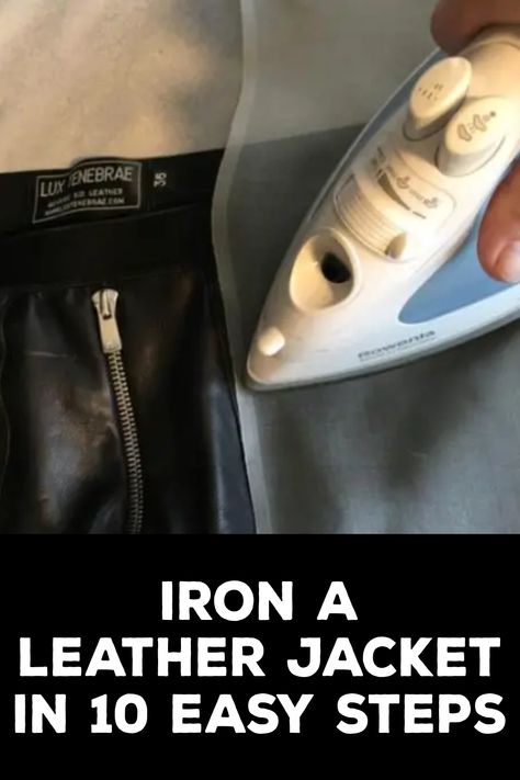 How to Iron a Leather Jacket Iron On Jacket Ideas, Diy Leather Jacket, How To Make Wings, Pleather Jacket, Clothes Steamer, Smells Good, Leather Jacket Outfits, Suede Coat, Leather Shirt