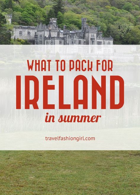 Ireland Vacation Outfits Summer, Ireland Packing List Summer, What To Wear In Ireland In August, Summer In Ireland Outfits, Ireland Outfits Summer, Ireland Summer Outfits, Pack For Ireland, Summer In Ireland, Ireland 2023