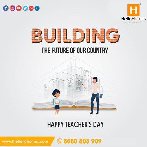 Hello Homes wish you Happy Teachers day. Teachers Day Poster, Real Estate Advertising, Photoshop Tutorial Typography, Real Estate Marketing Design, Engineering Companies, Real Estate Ads, Animated Invitations, Creative Advertising Design, Good Citizen