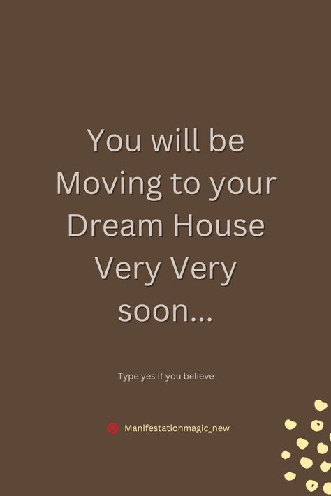 Quiet House Aesthetic, Dream House Manifestation Affirmations, Moving To A New Place Affirmations, Moving Vision Board Pictures, House Affirmations New, How To Manifest A New House, Manifesting Buying A House, Manifest Moving To Another Country, Own House Manifestation