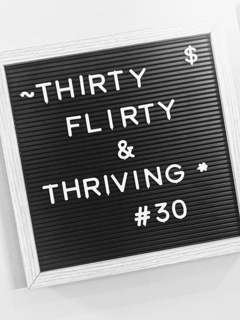 Thirty, Flirty, & Thriving 30th Birthday Party Women, 30th Birthday Cake For Women, Dirty 30 Birthday Party, Dirty Thirty Party, Dirty 30 Party, 30th Birthday Party Themes, 30th Birthday Sign, 30th Birthday Quotes, Surprise 30th Birthday