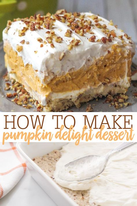 The Great Pumpkin Dessert, Keto Pumpkin Delight Dessert, Pumpkin Delight Cookies, Easy Pumpkin Delight, Pumpkin Cream Cheese Recipes Easy, Pumpkin Yummy Dessert, 4 Layer Dessert Recipes, Pumpkin And Pecan Desserts, Pumpkin 4 Layer Dessert