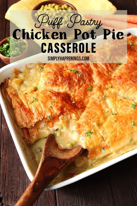 Puff Pastry Chicken Pot Pie Casserole in a baking dish with a wooden spoon Easy Pot Pie Recipe, Chicken Pot Pie Recipe Easy, Oven Chicken Pot Pie, Recipe Chicken Pot Pie, Pot Pie Chicken, Recipes Using Puff Pastry, Pot Pie Recipe Easy, Puff Pastry Chicken, Gravy Chicken