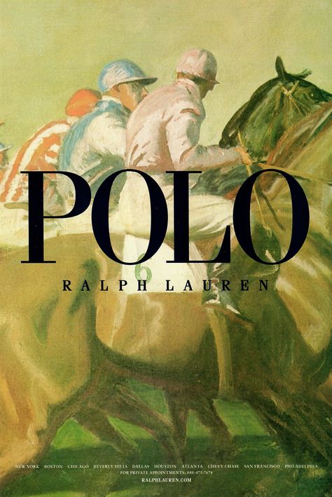 Ralph Lauren Advertising, Ralph Lauren Ads, Ralph Lauren New York, Money Poster, Timeless Brand, Equestrian Decor, Ralph Lauren Style, Old Ads, Vintage Poster Art