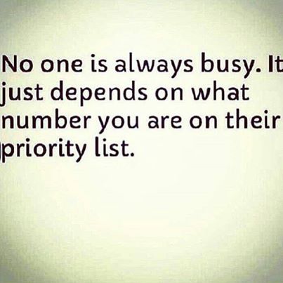 Priorities Quotes, Funny Quotes And Sayings, Books And Tea, Priority List, Hard Truth, Quotable Quotes, Just Saying, True Story, True Words