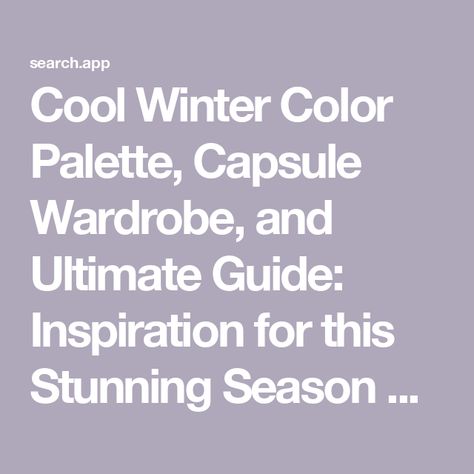 Winter Color Palette Capsule Wardrobe, Color Palette Capsule Wardrobe, Color Palette Cool, Radiantly Dressed, True Winter Palette, True Winter Color Palette, Cool Winter Color Palette, My Color Palette, Cool Color Palette