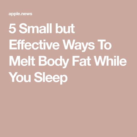 5 Small but Effective Ways To Melt Body Fat While You Sleep How To Burn Fat Quickly, Hot Oil Recipe, Lose Body Fat Fast, Melt Belly Fat, Diy Drinks, Eat This Not That, Secret Boards, Fad Diets, Exercise Routine