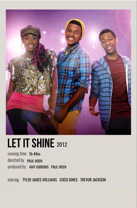 Let It Shine Movie Aesthetic, Let It Shine Disney, Let It Shine Movie, Black Movie Posters, Black Love Movies, Power Tv Show, Black Movies, Polaroid Movie Poster, Movie Character Posters