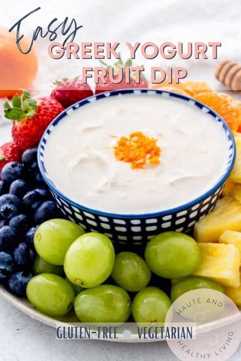 This easy yogurt fruit dip recipe is perfect for healthy snacking and is made with only five ingredients. Flavoured with orange and honey, this Greek yogurt dip is perfectly sweet and creamy. Such a fun and tasty way to eat the rainbow! #hauteandhealthyliving #glutenfree #vegetarian #fruityogurt #healthysnack Fruit Dip With Greek Yogurt And Pudding, Greek Yogurt Dip For Fruit, Yogurt Dip Recipes, Fruit Dip With Greek Yogurt, Yogurt Fruit Dip Recipe, Yogurt Fluff, Greek Yogurt Fruit Dip, Healthy Make Ahead Lunch, Fluff Dip