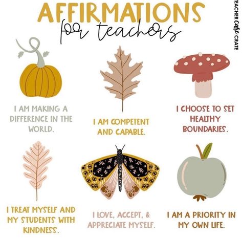 Teacher Affirmations, Affirmations For Teachers, Self Care Affirmation, Sunshine Committee, Grade Three, Quotes For Teachers, Practice Self Care, Homeschool Teacher, Classroom Quotes