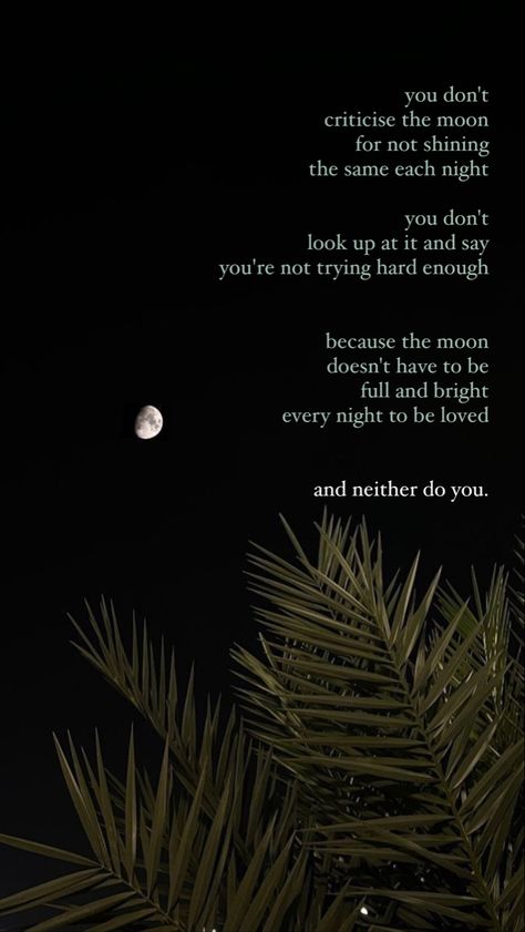 Self love/ Moon inspiration I Love The Moon Quote, Quotes About The Moon And Love, Love Quotes About The Moon, Poems On Moon, Moon Magic Quotes, Cosmic Love Quotes, Moon Quotes For Instagram, Deep Moon Quotes, Poetry About The Moon