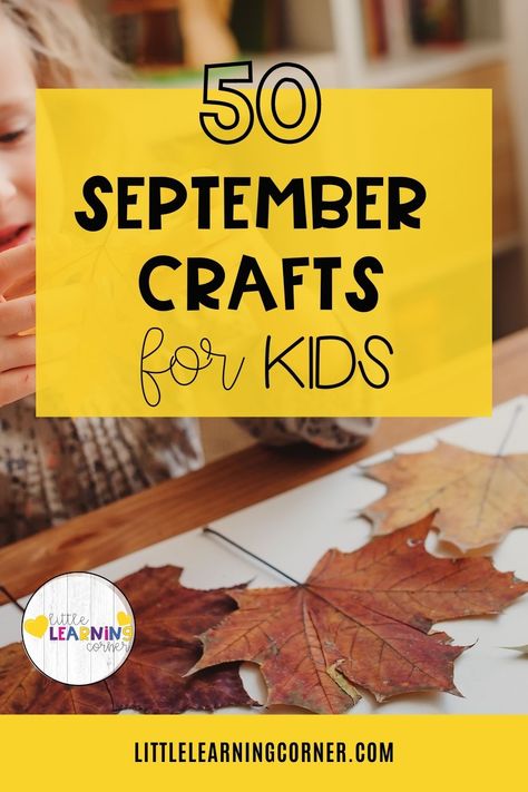 September Art Projects For Kids, Leaf Crafts Preschool, September Art Projects, September Kids Crafts, September Crafts For Kids, Harvest Crafts For Kids, Fall Kindergarten Crafts, Kindergarten Autumn, 1st Grade Crafts