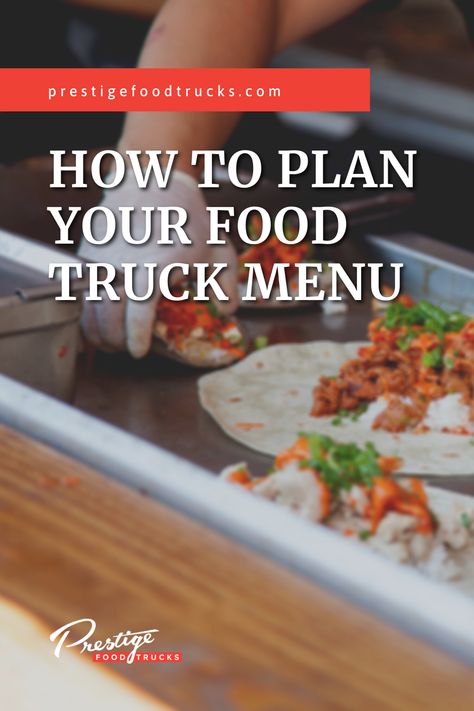 Hibachi Food Truck, Food Truck Breakfast Menu Ideas, Easy Food Truck Recipes, Good Truck Ideas, Food Trailer Ideas Business, Good Truck Menu Ideas, Italian Food Truck Ideas, Mexican Food Truck Menu Ideas, How To Start A Food Truck